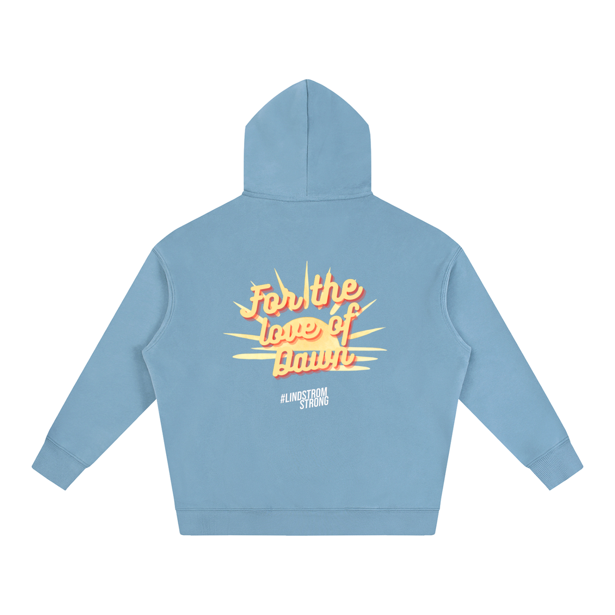 The For the Love of Dawn Hoodie