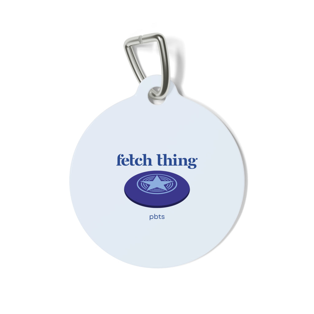 Fetch Thing Pet Tag
