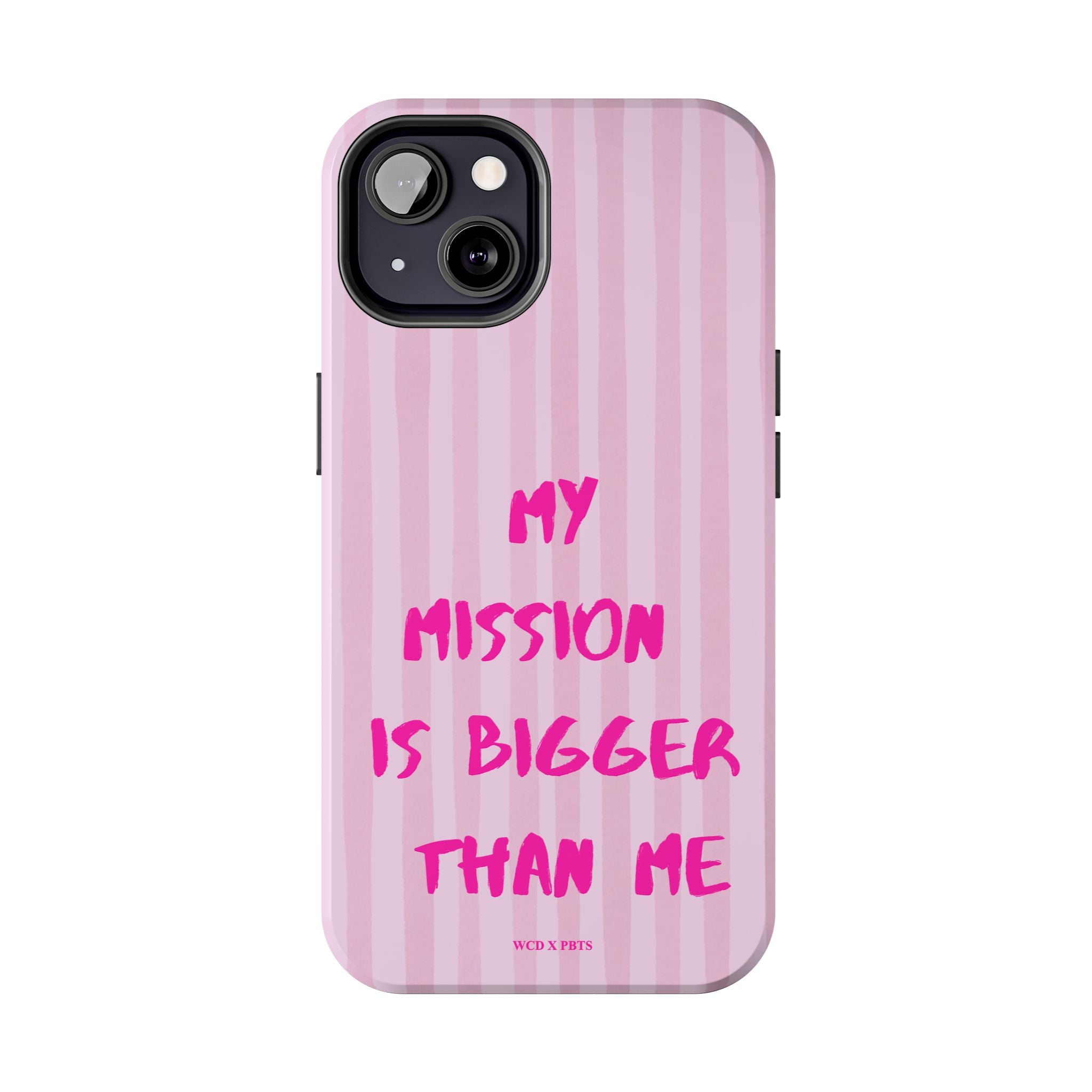 The Bigger Mission Case