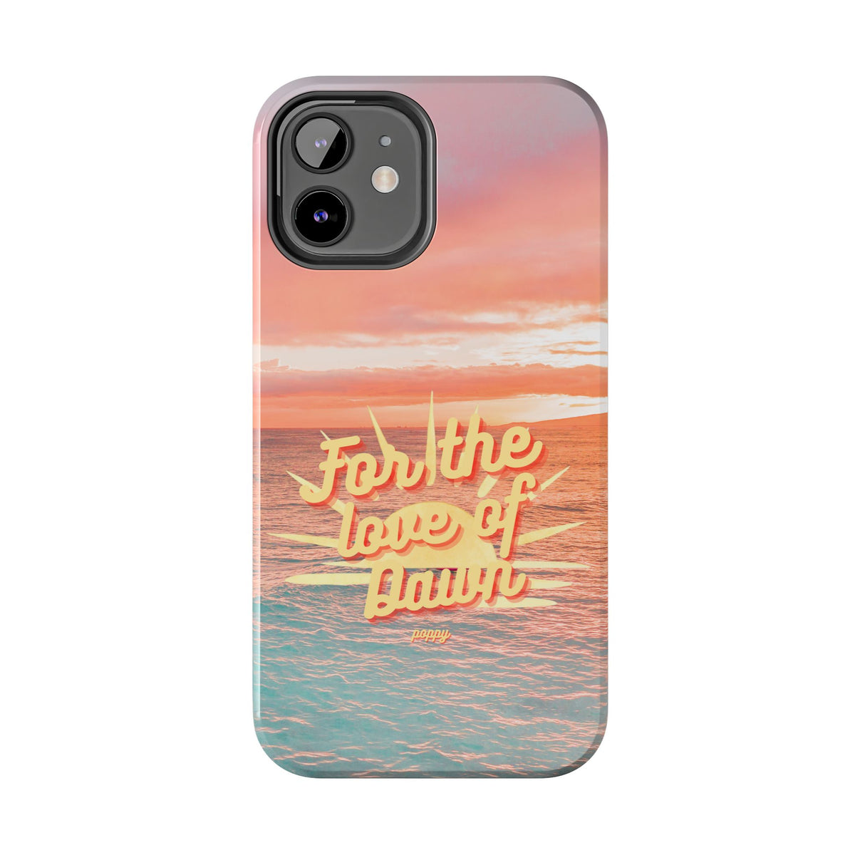"For the love of Dawn" Phone Case